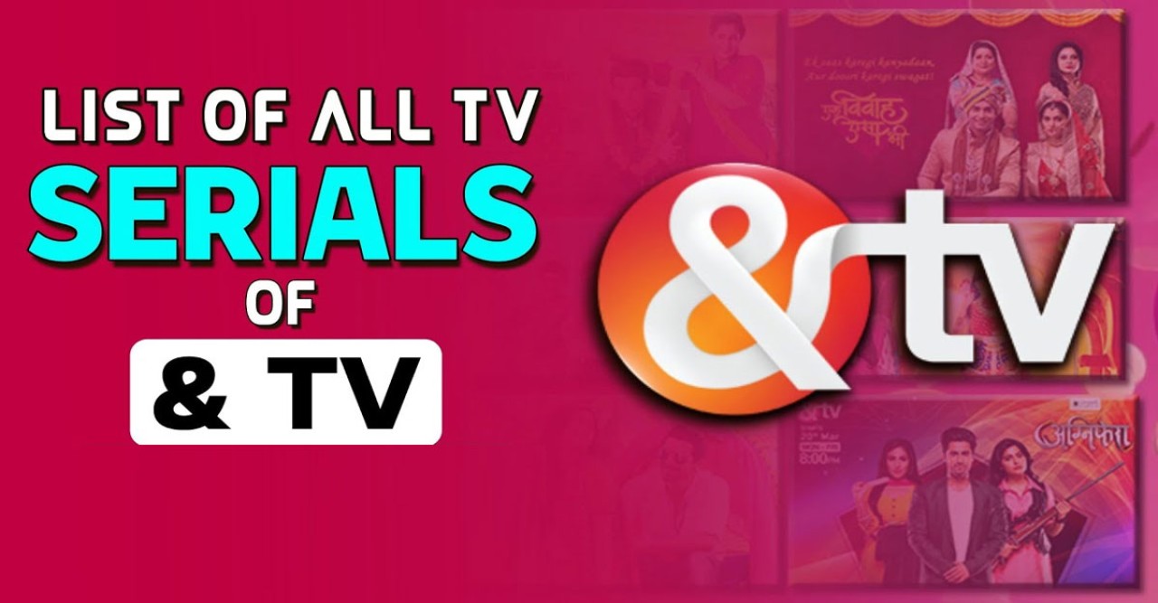 AND TV All Serials: Your Ultimate Guide to Popular Shows
